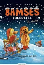 Bamses julerejse af Hanne Willumsen og Elin Bing