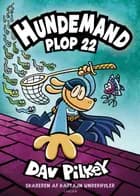 Hundemand (8) - Plop 22 af Dav Pilkey