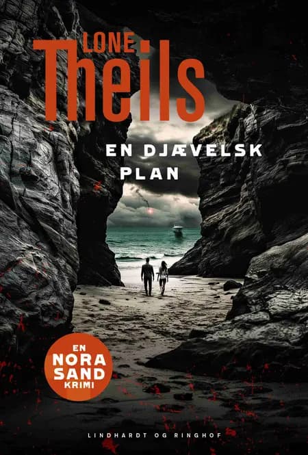 En djævelsk plan (Nora Sand nr. 7) af Lone Theils