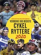 Verdens 100 bedste cykelryttere af Chris Anker Sørensen og Dennis Ritter