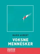 Voksne mennesker af Marie Aubert