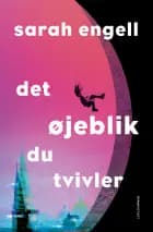 Det øjeblik du tvivler