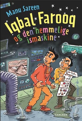 Iqbal Farooq og den hemmelige ismaskine af Manu Sareen