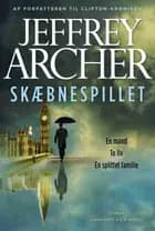 Skæbnespillet af Jeffrey Archer