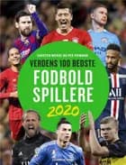 Verdens 100 bedste fodboldspillere 2020 af Carsten Werge og Per Frimann