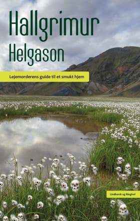 Lejemorderens guide til et smukt hjem af Hallgrímur Helgason