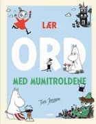Lær ord med Mumitroldene af Ukendt