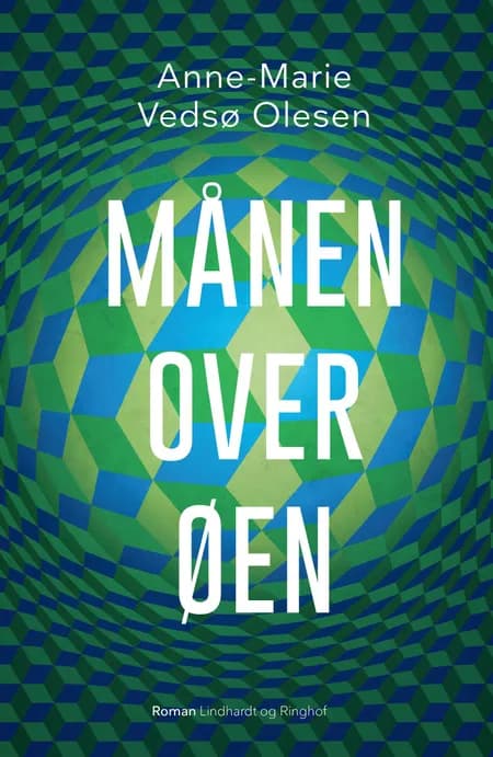 Månen over Øen af Anne-Marie Vedsø Olesen