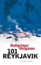 101 Reykjavik af Hallgrímur Helgason