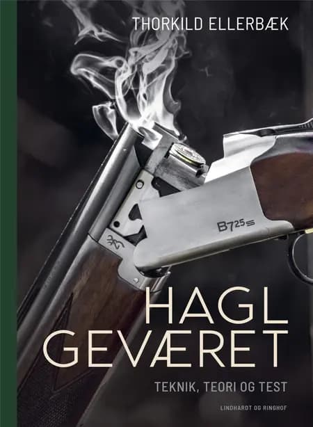 Haglgeværet af Thorkild Ellerbæk