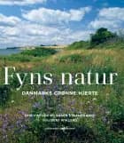 Fyns natur. Danmarks grønne hjerte af Søren Kirk Strandgaard og Erik Vinther