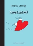 Striber på højkant 1: Kærlighed af Maren Uthaug