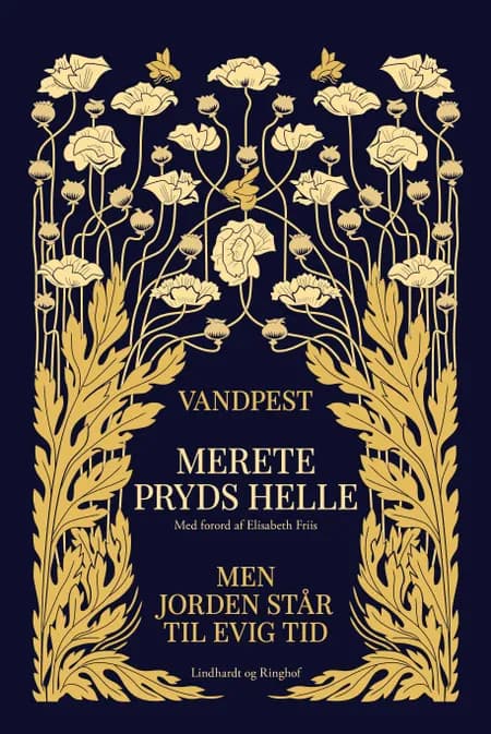 Vandpest & Men jorden står til evig tid af Merete Pryds Helle