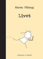 Striber på højkant 2: Livet af Maren Uthaug