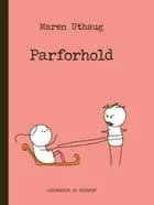 Striber på højkant 3: Parforhold
