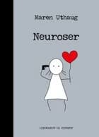 Striber på højkant 6: Neuroser af Maren Uthaug
