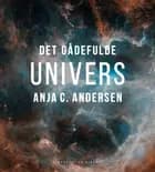 Det gådefulde univers af Anja C. Andersen