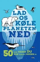 Lad os køle planeten ned