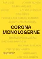 Coronamonologerne af Suzanne Brøgger, Pia Juul og Kristina Stoltz