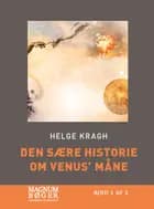 Den sære historie om Venus' måne (Storskrift)