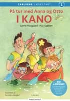 Carlsens Læsestart: På tur med Anna og Otto: I kano