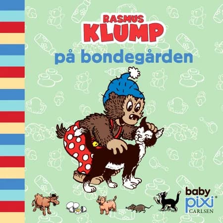 Rasmus Klump på bondegården af Carla Hansen
