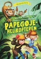 Opdagerklubben (3) - Papegøjehelikopteren af Bobbie Peers