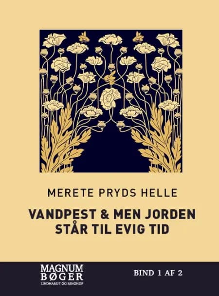 Vandpest & Men jorden står til evig tid af Merete Pryds Helle