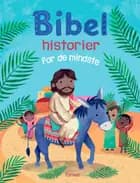 Bibelhistorier for de mindste