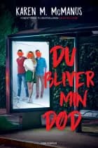 Du bliver min død