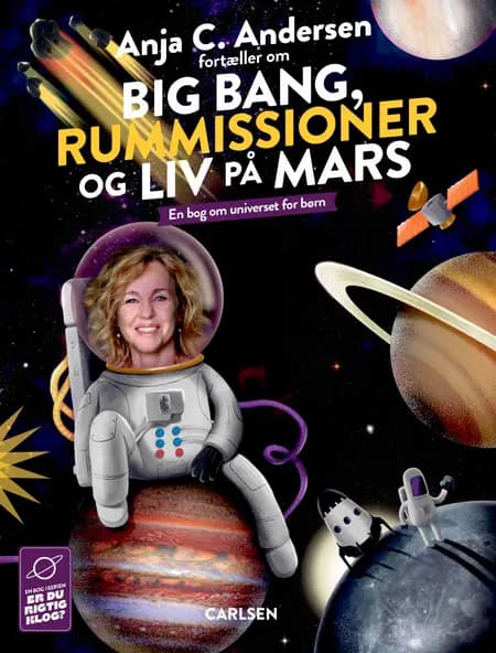 Anja C. Andersen fortæller om Big Bang, rummissioner og liv på Mars af Anja C. Andersen