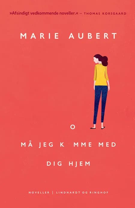Må jeg komme med dig hjem af Marie Aubert