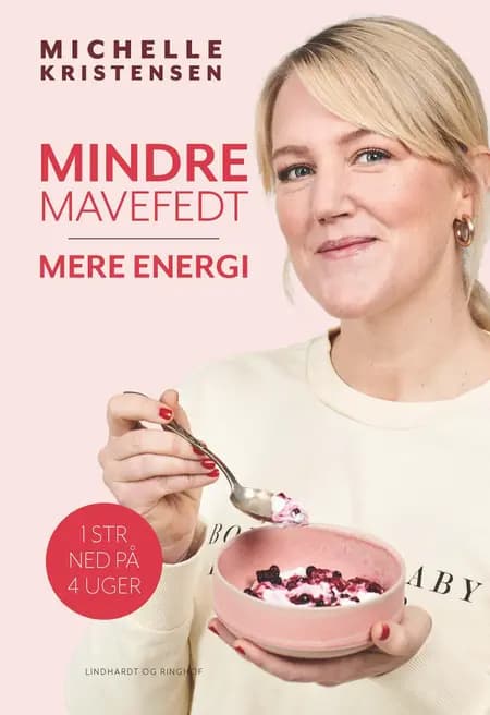 Mindre mavefedt, mere energi af Michelle Kristensen