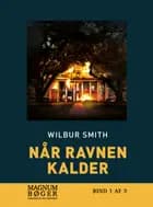 Når ravnen kalder af Wilbur Smith