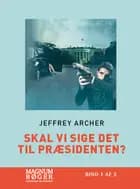Skal vi sige det til præsidenten? (Storskrift)