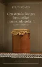 Den svenske konges hemmelige marmeladeopskrift