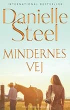 Mindernes vej af Danielle Steel