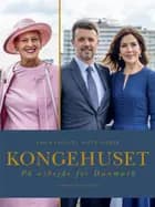 Kongehuset - På arbejde for Danmark