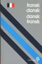 Fransk-Dansk, Dansk-Fransk