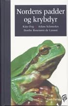 Nordens padder og krybdyr af Kåre Fog, Adam Schmedes og Dorthe Rosenørn de Lasson