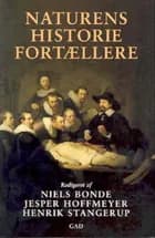 Naturens historie-fortællere af Henrik Stangerup, Niels Bonde og Jesper Normann Hoffmeyer