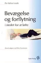 Bevægelse og forflytning - i stedet for at løfte