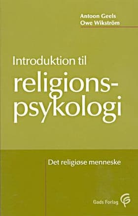 Introduktion til religionspsykologi af Antoon Geels