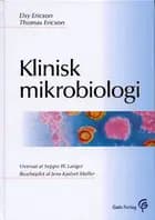 Klinisk mikrobiologi af Elsy Ericson og Thomas Ericson