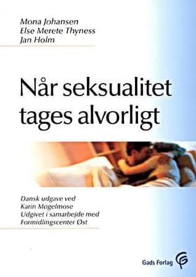 Når seksualitet tages alvorligt af Mona Johansen