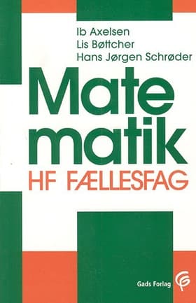 Matematik HF fællesfag af Ib Axelsen