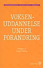 Voksenuddannelse under forandring