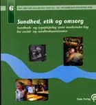 Sundhed, etik og omsorg