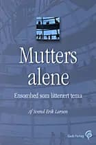 Mutters alene