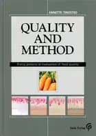 Quality and Method